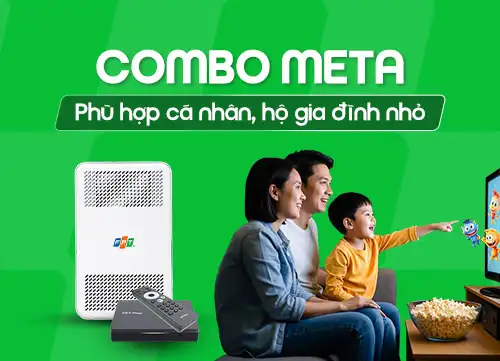 Đăng ký gói Combo Internet FPT Meta và Truyền hình thông minh