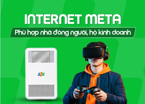 Đăng ký gói cước Internet FPT Meta tốc độ 1Gbps 2 chiều