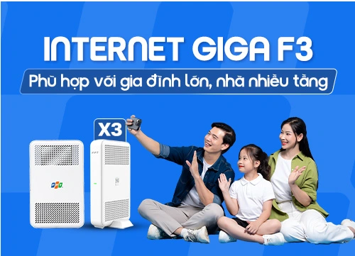 Gói cước FPT Giga F3 3 Wifi Mesh phủ sóng toàn bộ 4 tầng