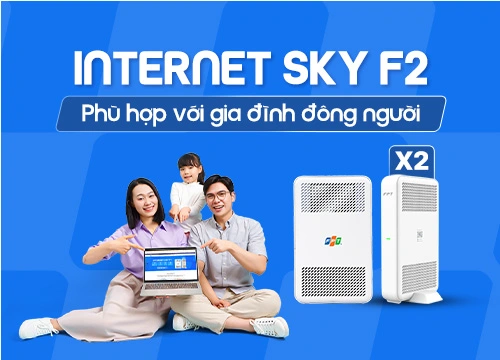 Đăng ký gói Internet FPT Sky F2 tốc độ 1Gbps 2 Wifi Mesh