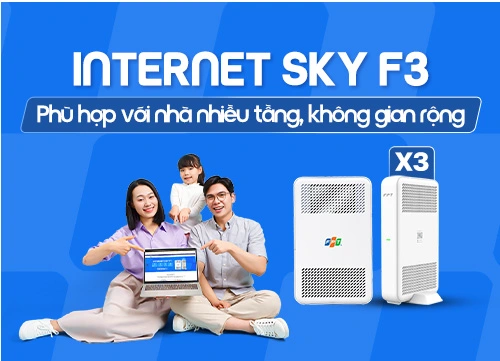 Đăng ký gói Internet FPT Sky F3 tốc độ 1Gbps và 3 Wifi Mesh
